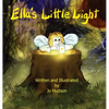Ella's Little Light - Hardcover