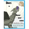 Drots the Dragobotosaurus - Hardcover