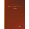 A Voyage To Terra Australis: Volume 2 - Paperback