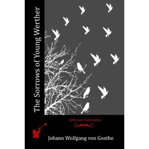 The Sorrows of Young Werther - Paperback