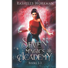 Seven Magics Academy Books 1-3: Includes: Blood and Snow, Fate and Magic and Queen of the Vampires - Paperback