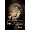 A Month of Prayer with St. Catherine of Siena - Paperback