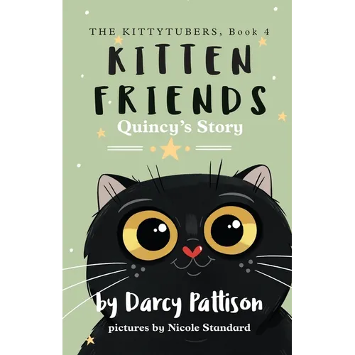 Kitten Friends: Quincy's Story - Paperback