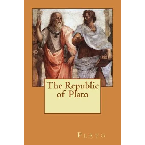 The Republic of Plato: Original Edition of 1908 - Paperback