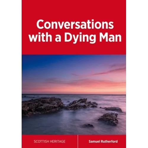 Conversations with a Dying Man - Paperback