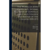 The Works of John Caius, M.D., Second Founder of Gonville and Caius College and Master of the College, 1559-1573 - Hardcover