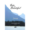 Into the Beautiful: Journeys: Poetry by Montana Artists - Paperback