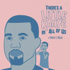 There's A Little Kanye In All Of Us - Paperback