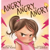 Angry, Angry, Angry - Hardcover