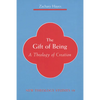 Gift of Being: A Theology of Creation - Paperback