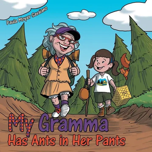 My Gramma Has Ants in Her Pants - Paperback
