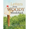 Letters from Woody Woodchuck - Paperback