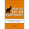 How to Eat an Elephant - Paperback