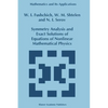 Symmetry Analysis and Exact Solutions of Equations of Nonlinear Mathematical Physics - Paperback