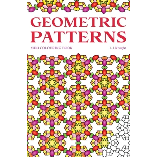 Geometric Patterns Mini Colouring Book: 50 Relaxing Travel Size Abstract Pattern Designs - Paperback