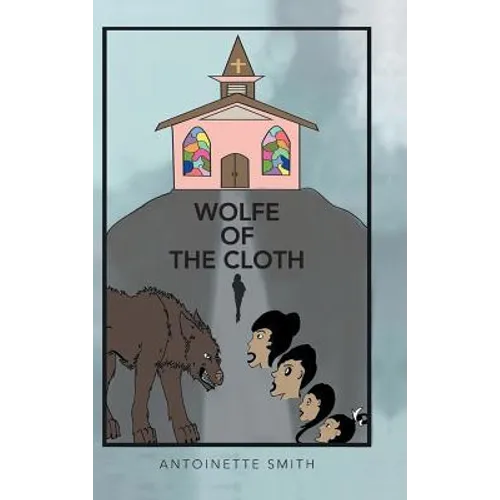 Wolfe of the Cloth: Tears on my heart - Hardcover
