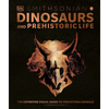 Dinosaurs and Prehistoric Life: The Definitive Visual Guide to Prehistoric Animals - Hardcover