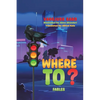 Where To? - Paperback