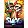 Swag: The Party/5:00 Movie: Volume 1 - Paperback