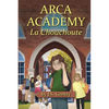 ARCA Academy: La Chouchoute - Paperback