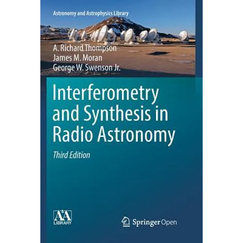 Interferometry and Synthesis in Radio Astronomy - Paperback