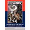Odyssey: From Blue Collar, Ohio to Super Bowl Champion - Hardcover