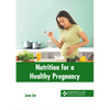 Nutrition for a Healthy Pregnancy - Hardcover