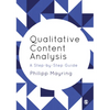 Qualitative Content Analysis: A Step-By-Step Guide - Paperback