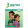 Sanando las Heridas del Corazón: Libro del Facilitador - Paperback