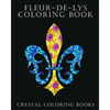 Fleur-De-Lys Coloring Book For Adults: A Stress Relief Adult Coloring Book Containing 30 Fleur-De-Lys And Fleur-De-Lis Pattern Coloring Pages - Paperback