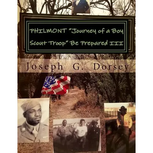 PHILMONT "Journey of a Boy Scout Troop" Be Prepared III: Be Prepared - Paperback