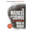 The Madness of Crowds: Gender, Race and Identity - Hardcover