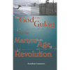 The God of the Gulag, Vol 1, Martyrs in an Age of Revolution - Hardcover