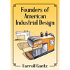 Founders of American Industrial Design - Paperback