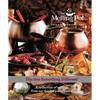 Dip Into Something Different: A Collection of Fondue Recipes with $25 in Melting Pot Restaurant Coupons - Hardcover