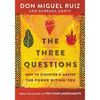 The Three Questions: How to Discover and Master the Power Within You - Paperback