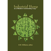 Industrial Hemp as a Modern Commodity Crop, 2019 - Paperback