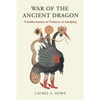 War of the Ancient Dragon: Transformation of Violence in Sandplay - Paperback
