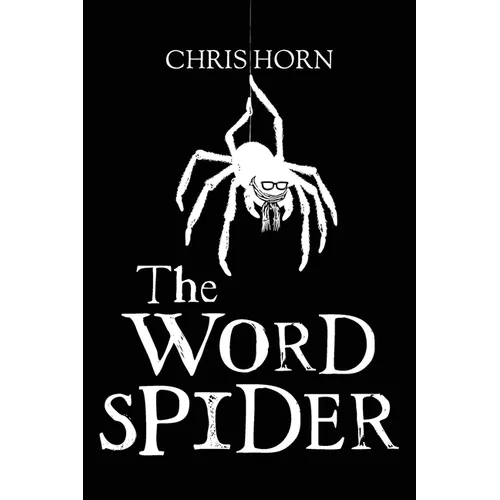 The Word Spider Chronicles - Paperback