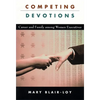 Competing Devotions: Career and Family Among Women Executives - Paperback