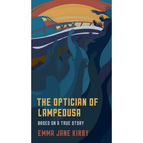 The Optician of Lampedusa: A Novella Based on a True Story - Paperback