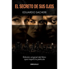 El Secreto de Sus Ojos / Secret in Their Eyes - Paperback