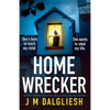 Homewrecker: An utterly gripping psychological thriller with a gasp-out-loud twist - Paperback