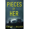Pieces of Her - Paperback