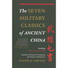 The Seven Military Classics of Ancient China - Paperback
