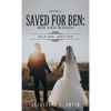 Saved for Ben: Ben and Wanda - Hardcover