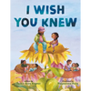 I Wish You Knew - Hardcover