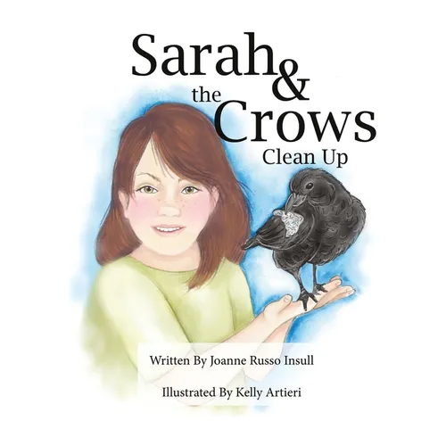Sarah & the Crows Clean Up - Hardcover