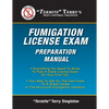 "Termite" Terry's Fumigation License Exam Preparation Manual: Everything You Need To Know To Pass A Fumigator's License Exam On Your First Try! - Paperback