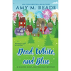 Dead, White, and Blue - Paperback